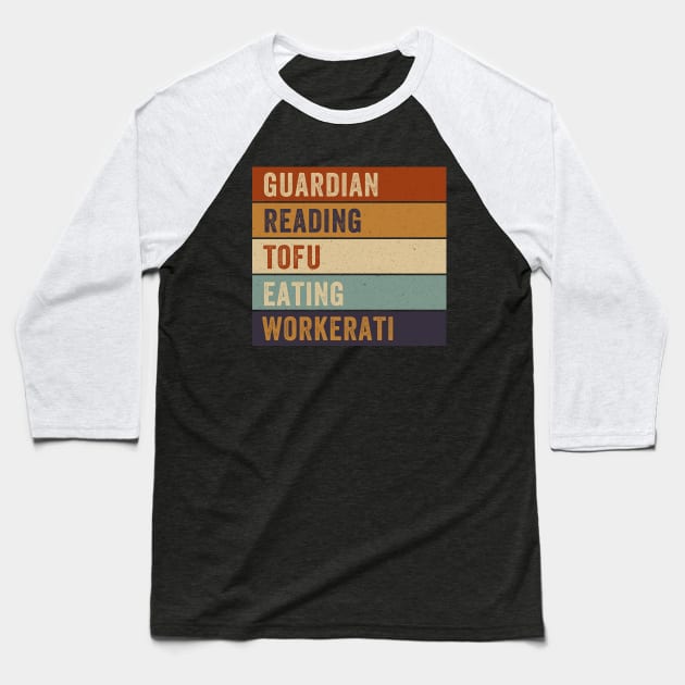 Tofu Eating Wokerati - Guardian Reading Baseball T-Shirt by kareemik